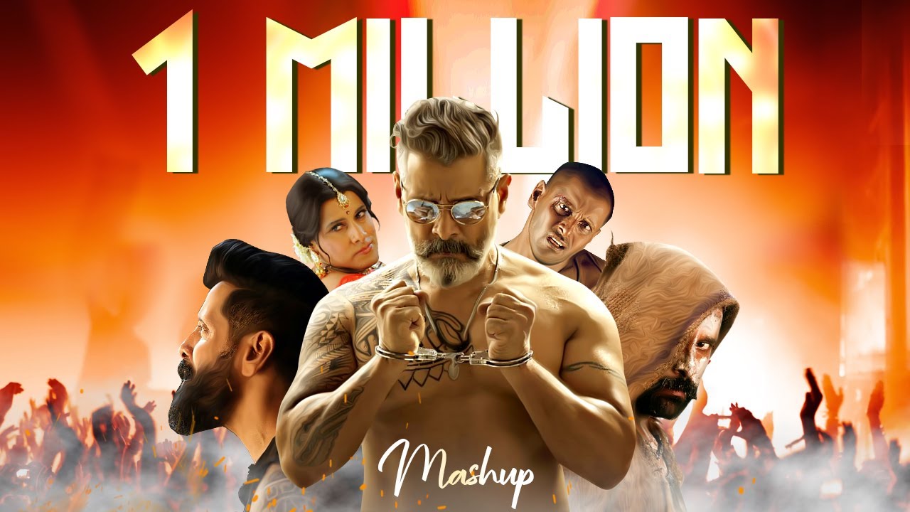 Vikram Mashup  2020| Chiyaan 