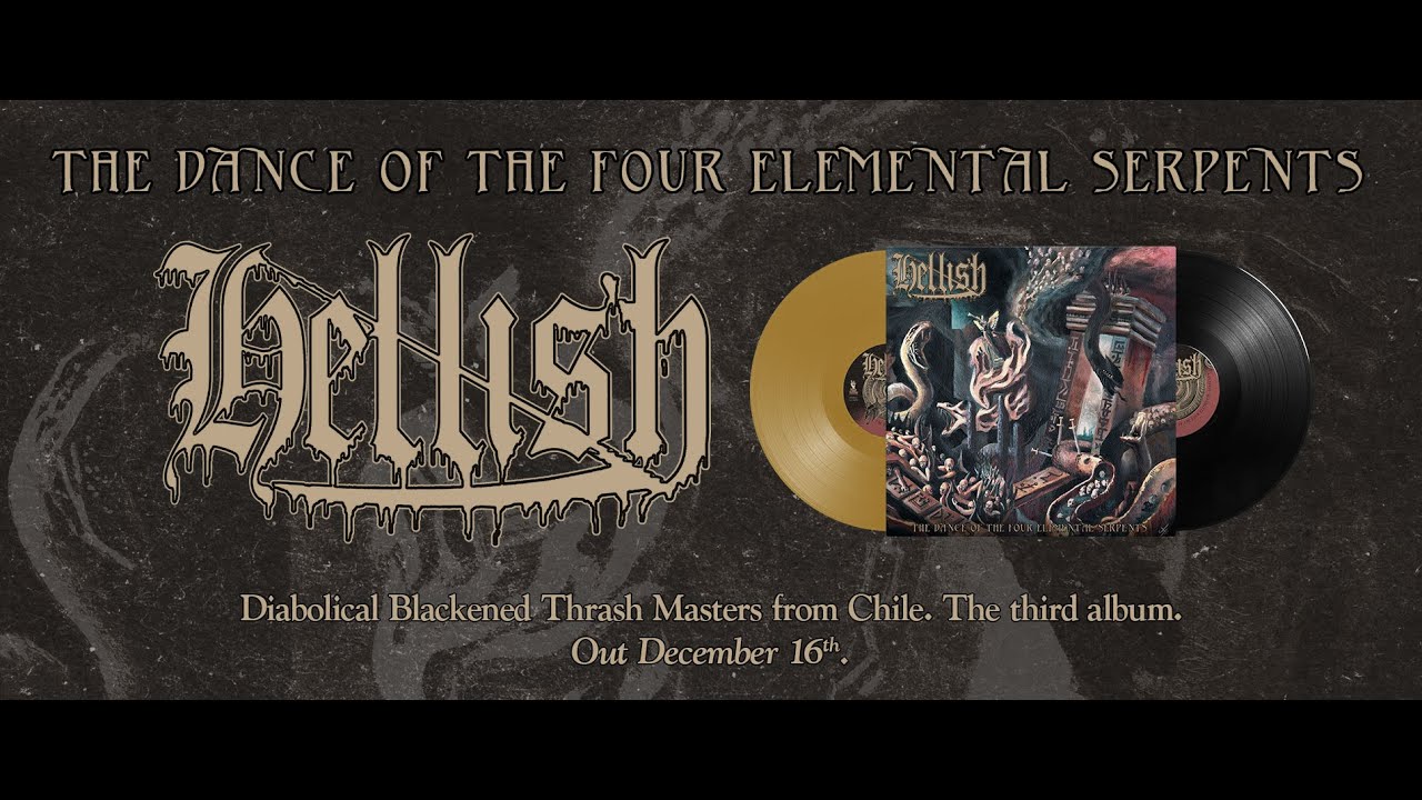 Hellish - Violent, Bloody & Cold (The Dance of the Four Elemental Serpents 2022)