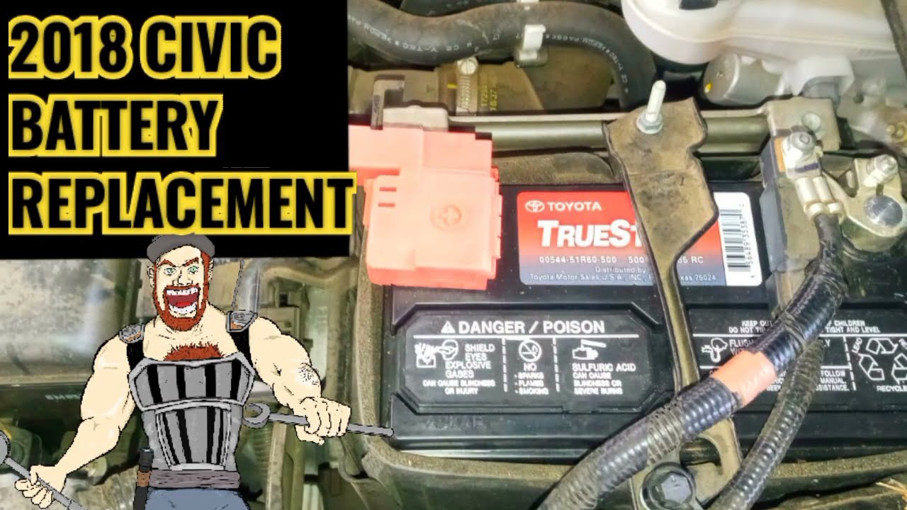 2018 HONDA CIVIC BATTERY REPLACEMENT