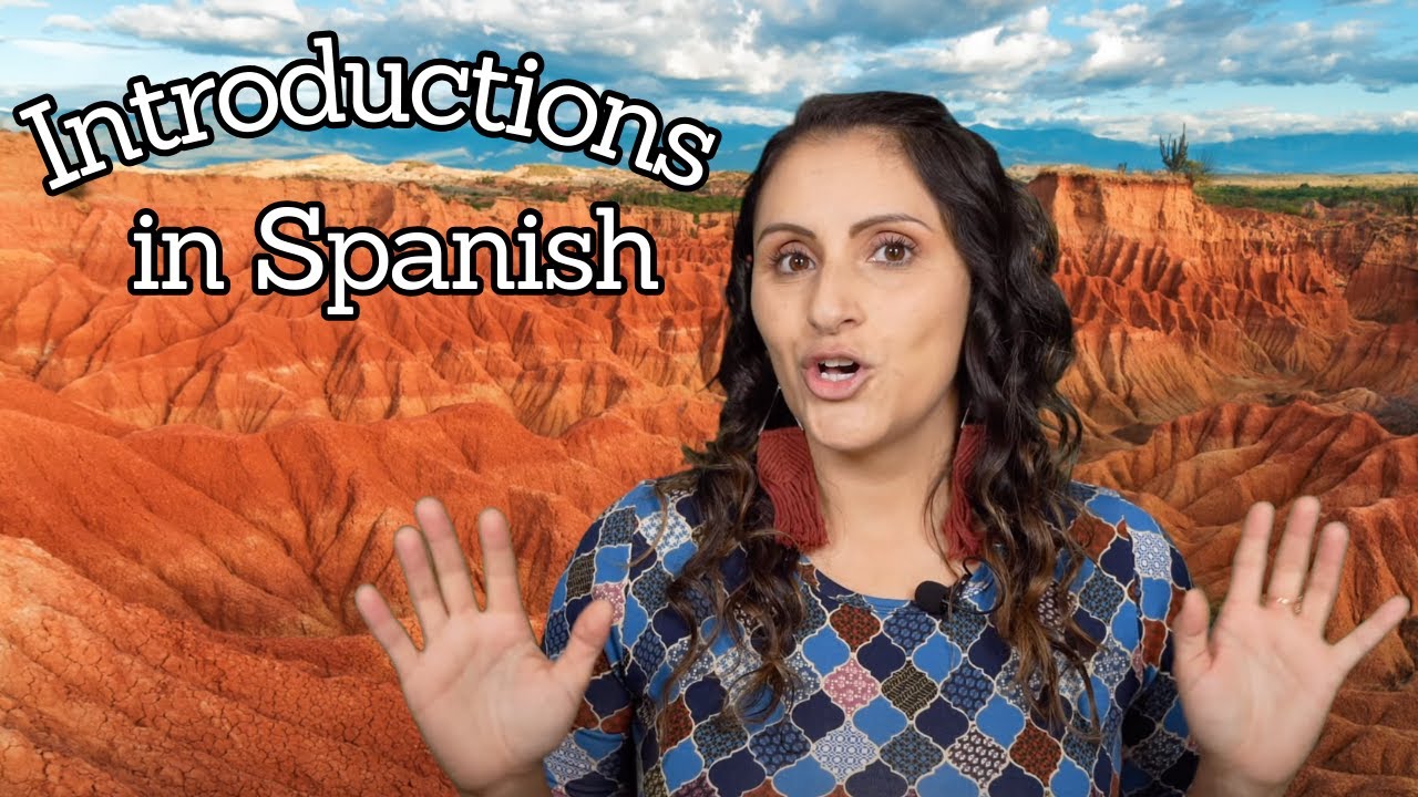 Introductions in Spanish ( Spanish Lesson 4)