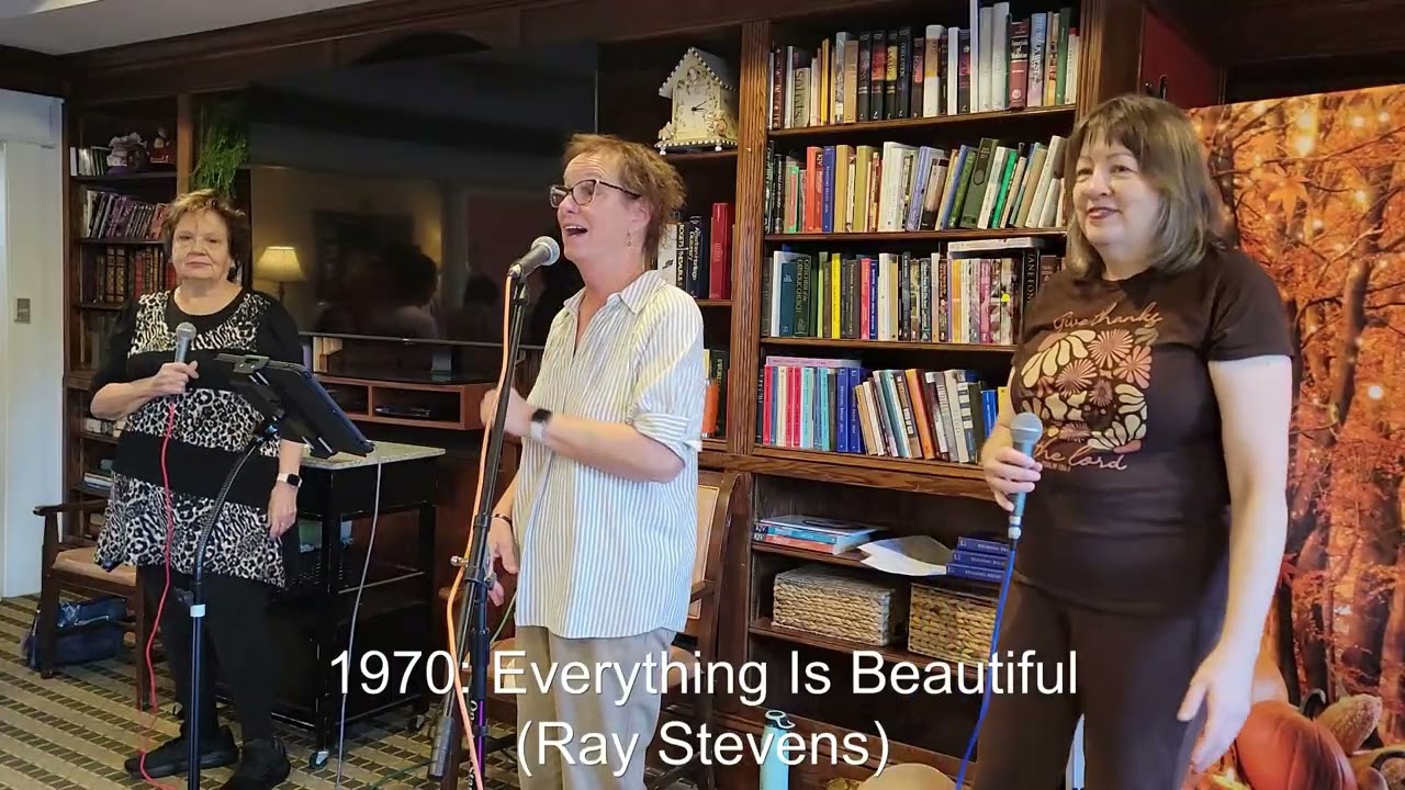 1970: Everything Is Beautiful (Ray Stevens) (Songs of Thanksgiving at Atria)