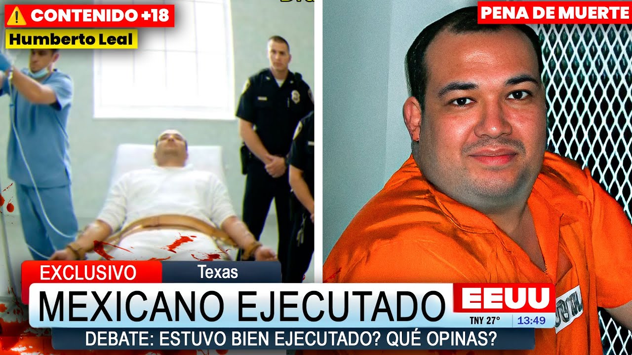 EEUU EJECUTÓ a MEXICANO en Texas | 17 Años en el Corredor de la Muerte | Humberto Leal