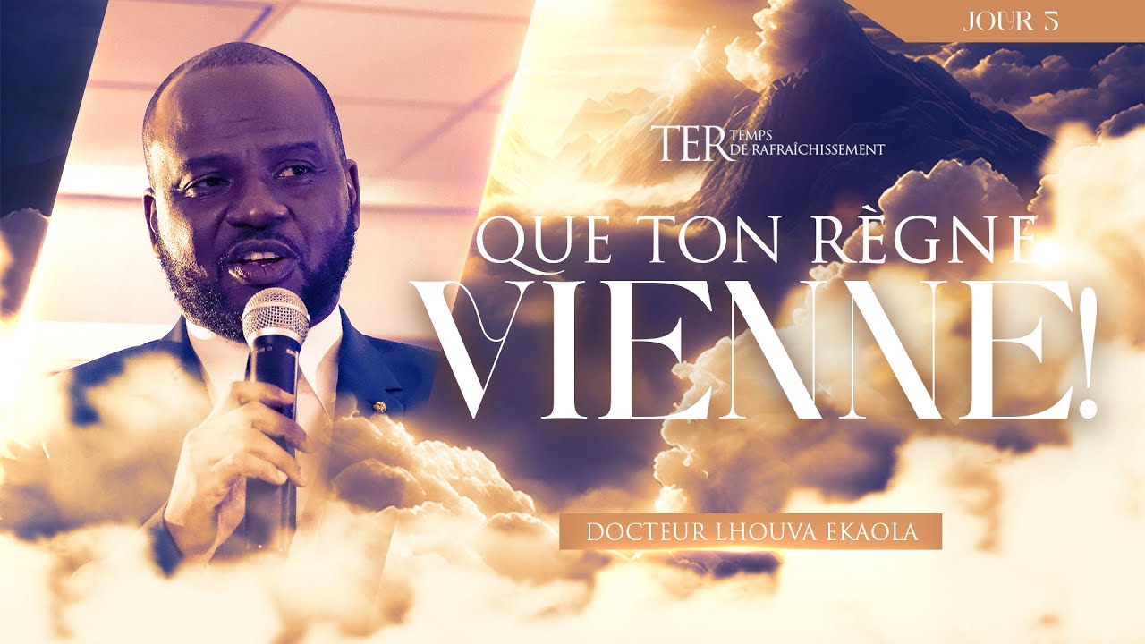 [TER 2023 - J5] : QUE TON RÈGNE VIENNE ! DOCTEUR LHOUVA EKOLA