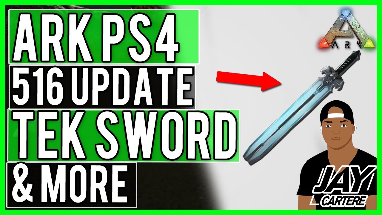 Ark Survival Evolved Patch 516 PS4 Update And Details - Tek Sword, Tek Shield & Tek Light & Fixes