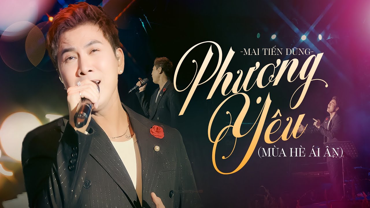 PHƯỢNG Y&Ecirc;U (M&Ugrave;A H&Egrave; &Aacute;I &Acirc;N) - MAI TIẾN DŨNG live at #Lululola