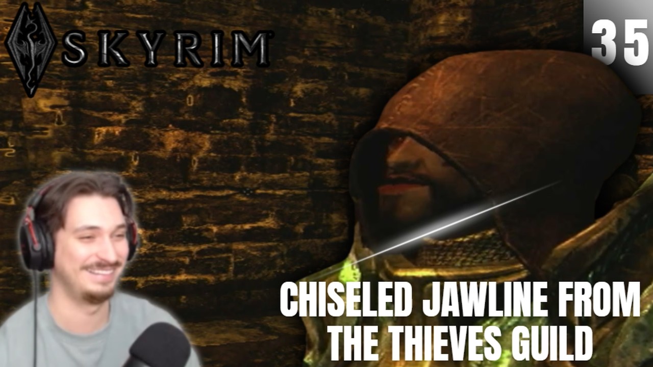 Thieves Guild: Taking Care of Business | FIRST Time Playing Skyrim | Part 35 (Stream)