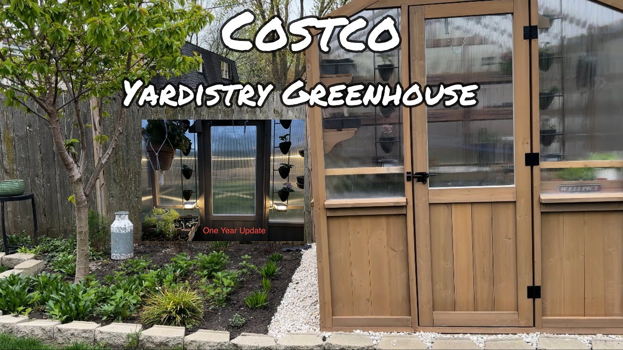 Costco Yardistry Greenhouse | One Year Update | New Season Planting