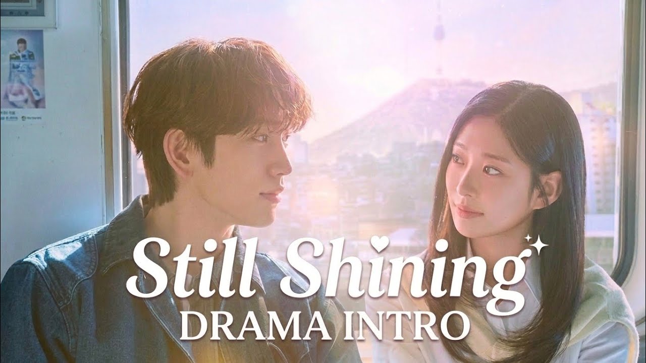 Still Shining Drama Official Intro (2026) | Opening Theme HD | Park Jin Young & Kim Min Ju 