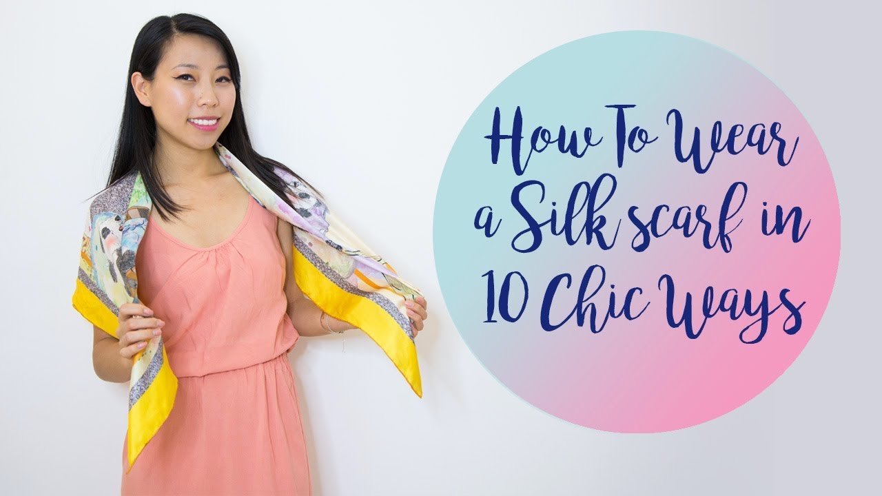 How To Wear a Silk scarf in 10 Chic Ways