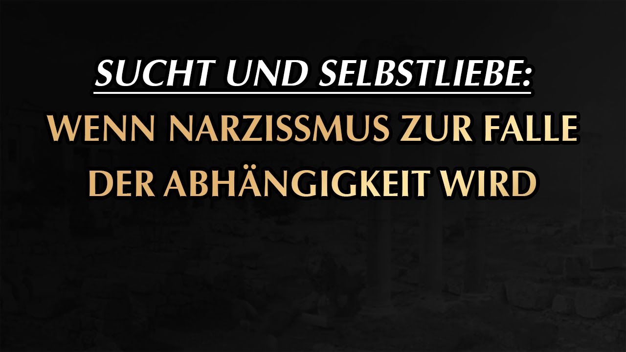 Die komplexe Beziehung zwischen narzisstischer Persönlichkeit und Suchtverhalten | Narzissmus