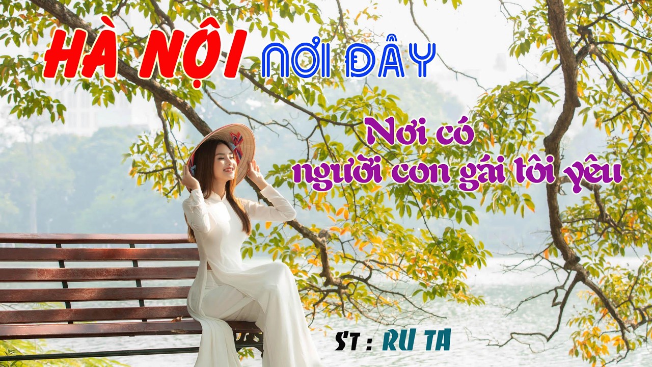 Hà Nội nơi đây - St Ru Ta