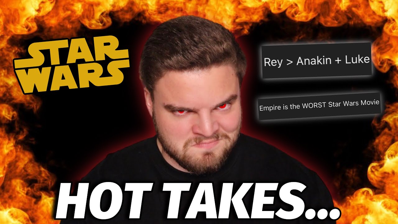 Reacting to Your Star Wars Hot Takes…
