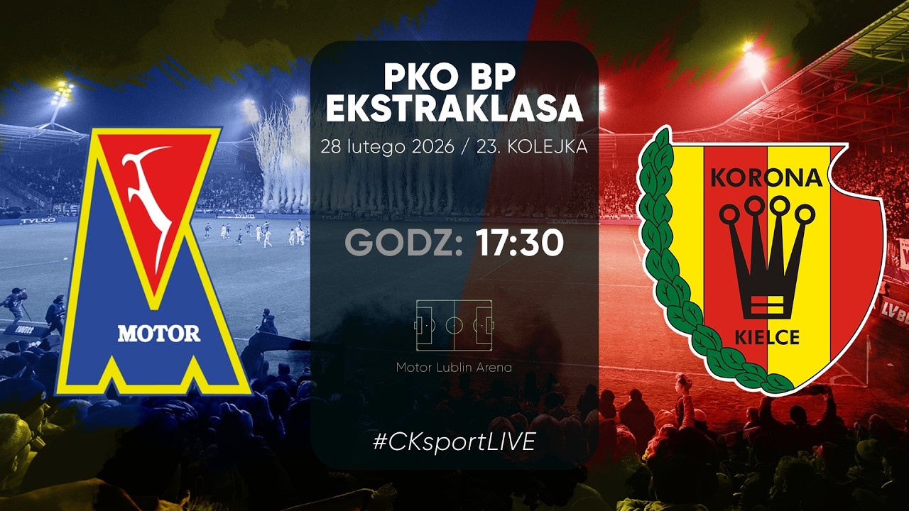 CKSPORT LIVE: Motor Lublin - Korona Kielce! Komentujemy mecz 23. kolejki PKO BP Ekstraklasy!