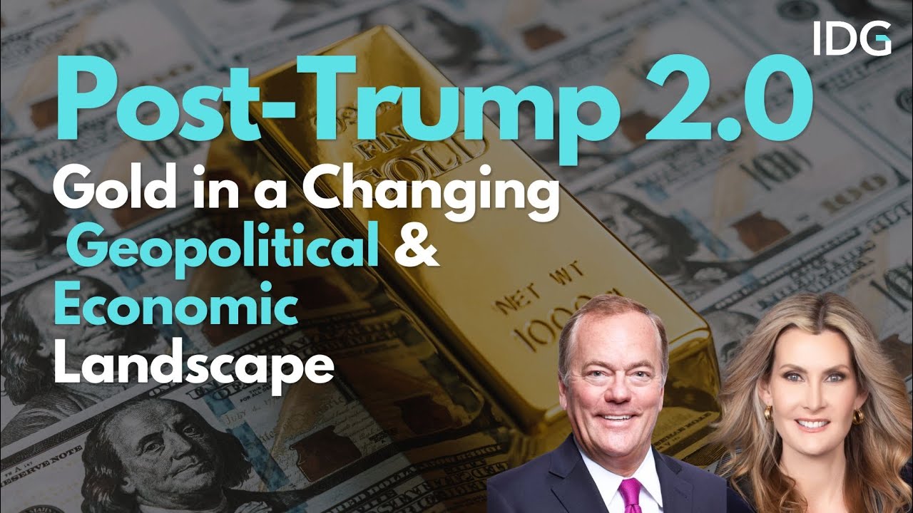 Post-Trump 2.0: Gold in a Changing Geopolitical & Economic Landscape | Trey Reik Gold Outlook