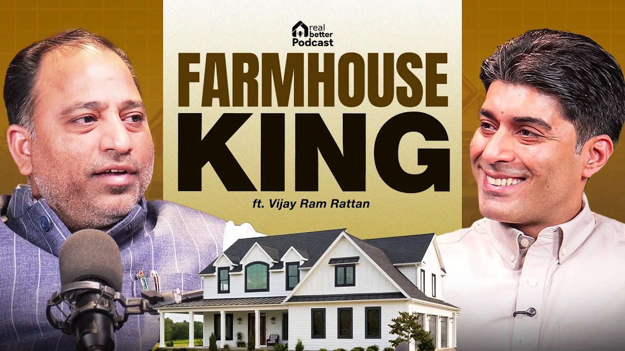 Farmhouses, Naugaon, Land & Luxury &mdash; Real Estate Talk With Vijay Ram Rattan | The Real Better
