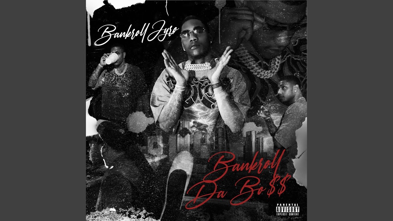 Bankroll Da Bo$$