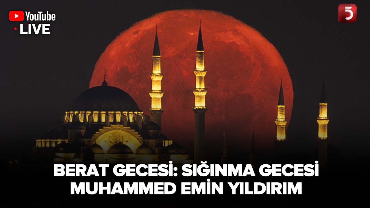 🔴#CANLI | Berat Gecesi: Sığınma Gecesi - Muhammed Emin Yıldırım | 13.02.2025