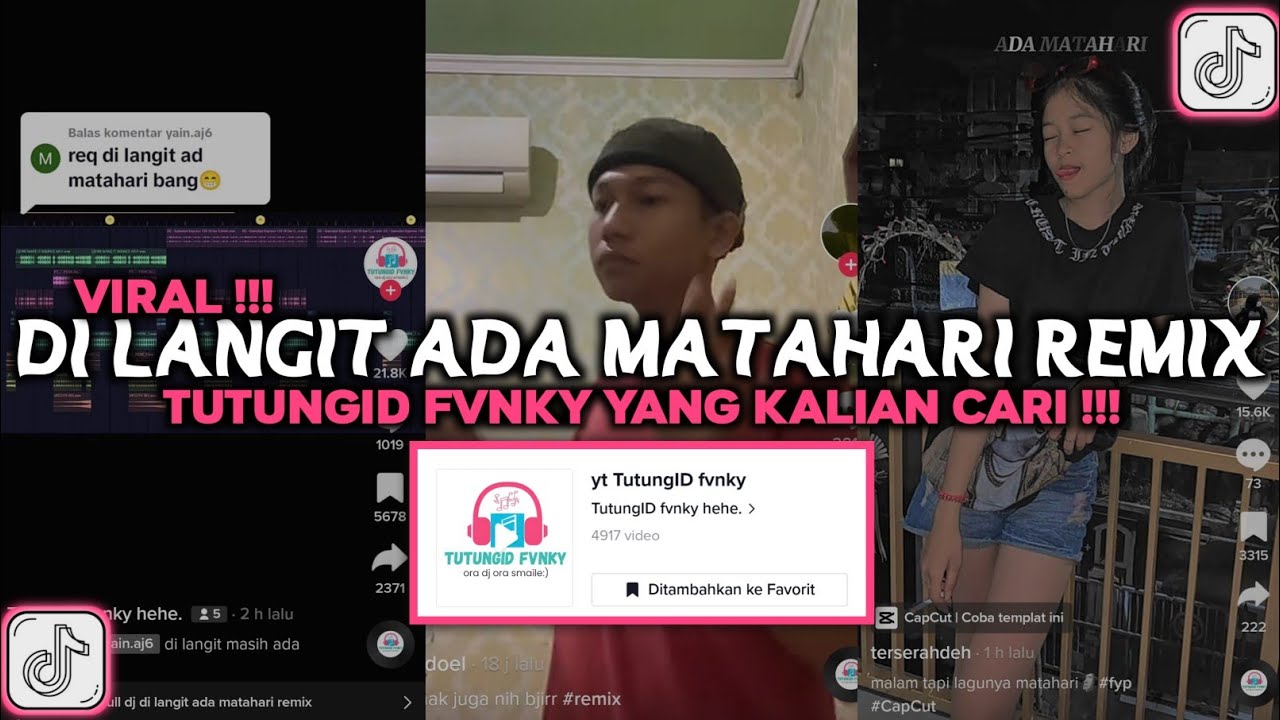 DJ DI LANGIT ADA MATAHARI REMIX TUTUNGID FVNKY VIRAL TIKTOK 2023