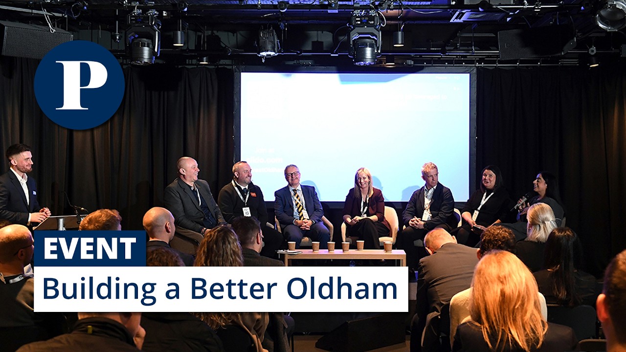 Building a Better Oldham | EVENT HIGHLIGHTS