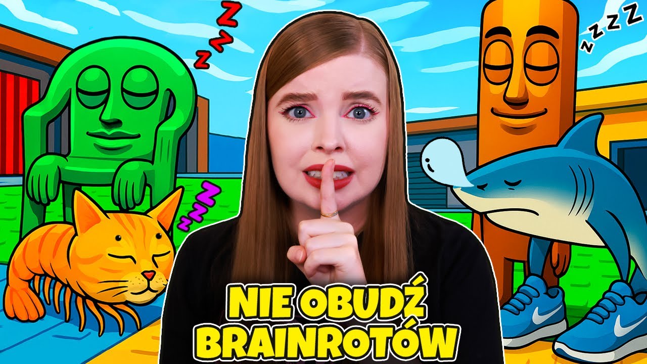 NIE OBUDŹ BRAINROT&Oacute;W😴
