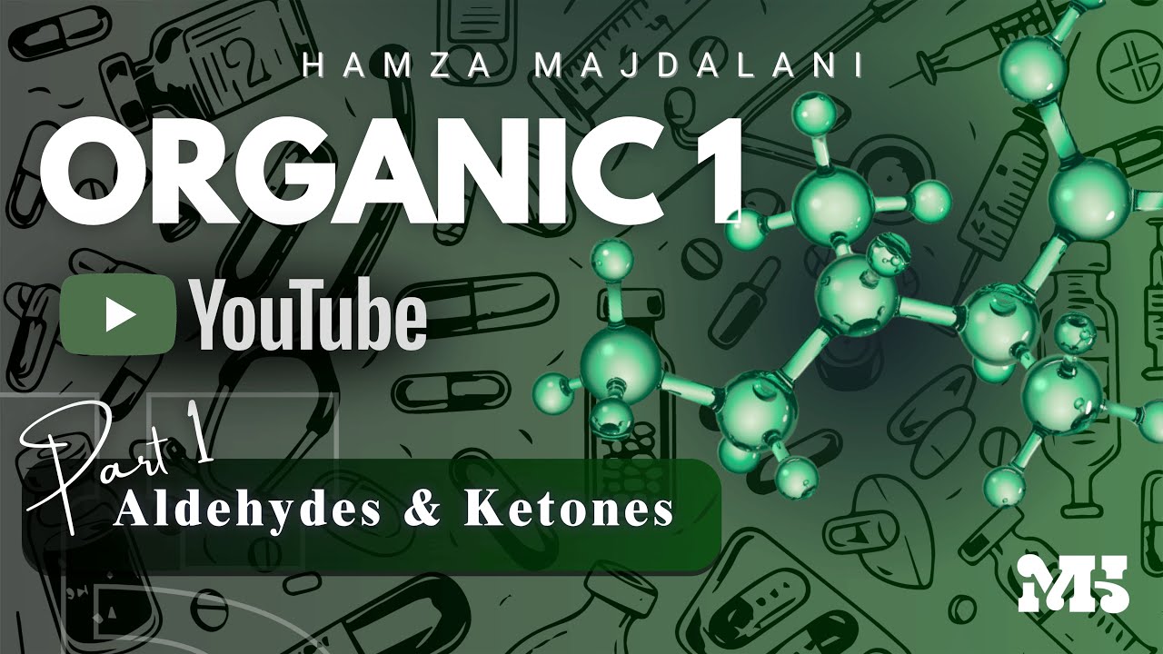 Aldehyde & Ketone part 1