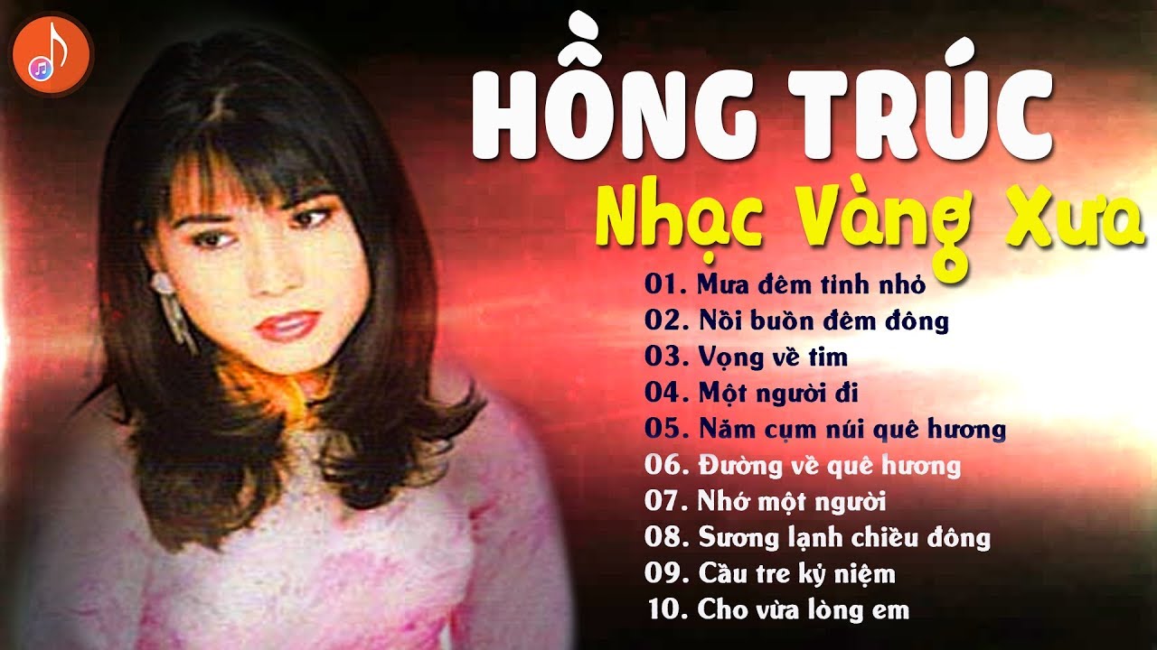 HỒNG TRÚC HẢI NGOẠI | Nhạc Vàng Xưa Hay Nhất Đi Sâu Vào Lòng Người Không Thể Nào Quên