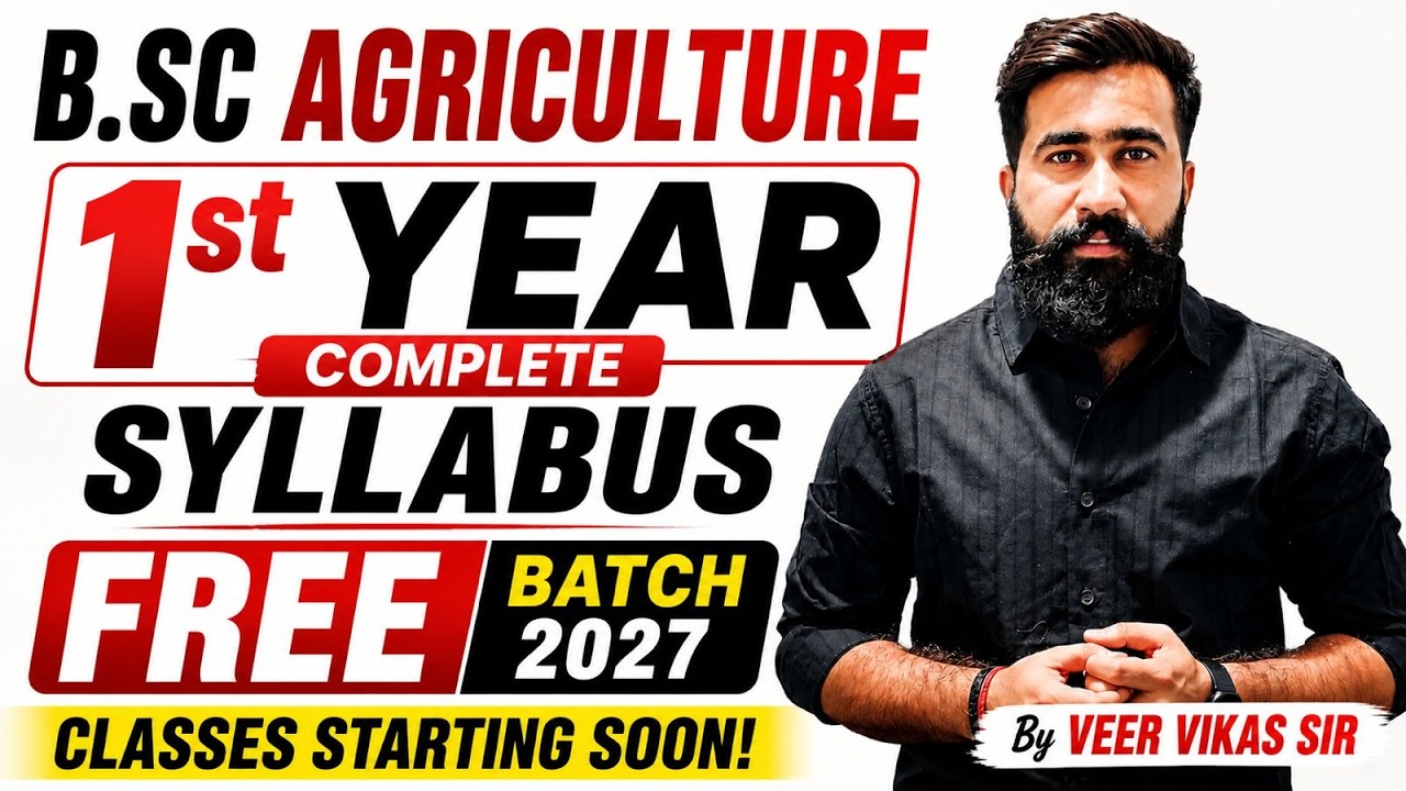 B.Sc Agriculture 1st Semester 2027 | New Syllabus, Subjects & Free Classes | 1st Year Complete Batch