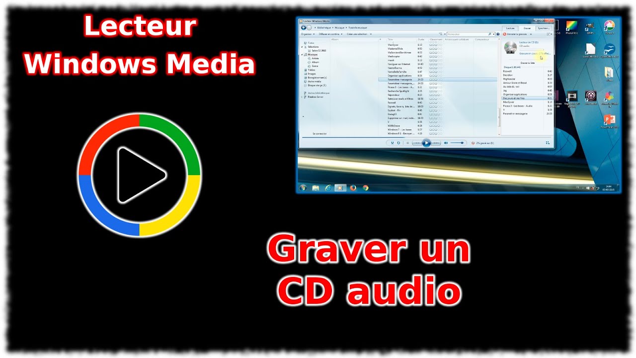 Tuto Lecteur Windows Media - Graver un CD audio