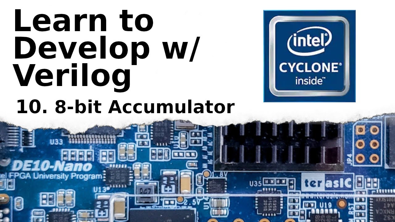 8-bit Accumulator - Verilog Development Tutorial p.10