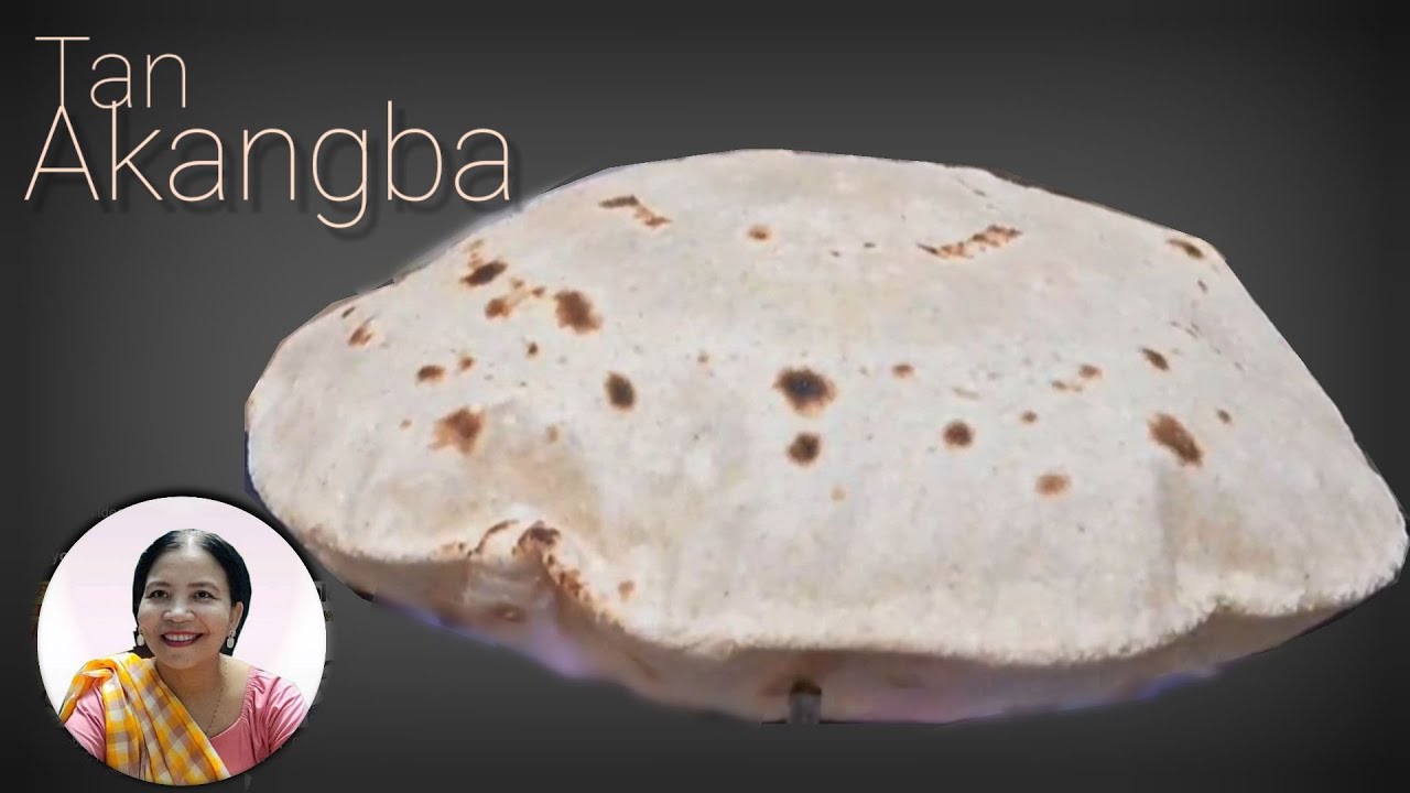 Tan Akangba | Roti Saba | Chapati |