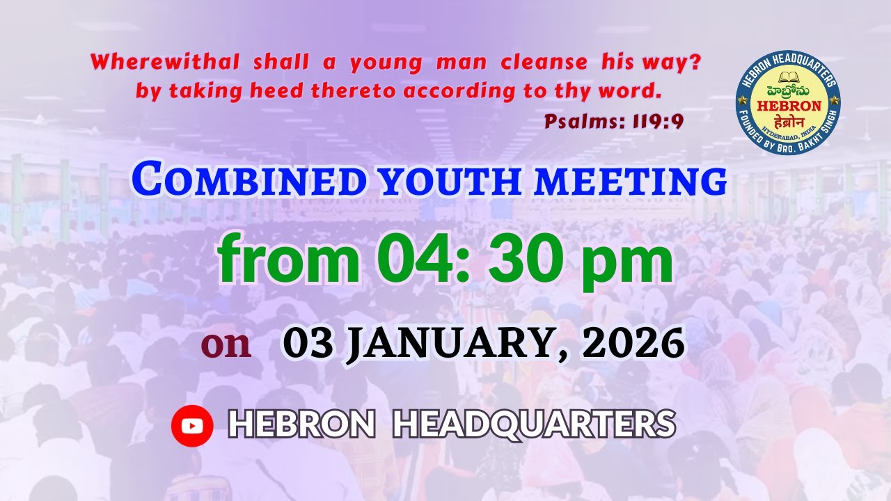COMBINED YOUTH MEETING (03-01-2026) || HEBRON HEADQUARTERS LIVE