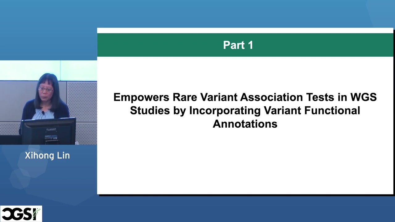 Xihong Lin | Overview of Rare Variant Analysis of Whole Genome ... | CGSI 2022