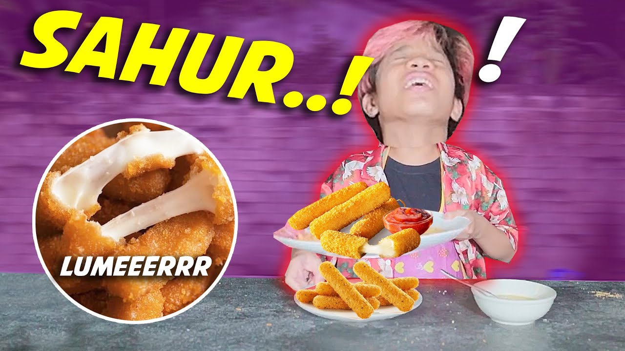 MASAK MASAK BUAT SAHUR! MOZZARELLA STICK