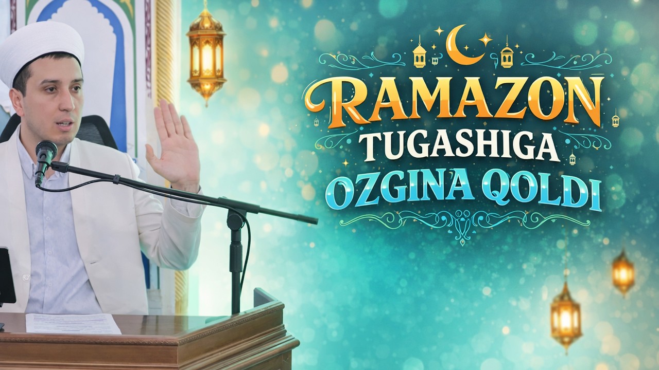 RAMAZON TUGASHIGA OZGINA QOLDI