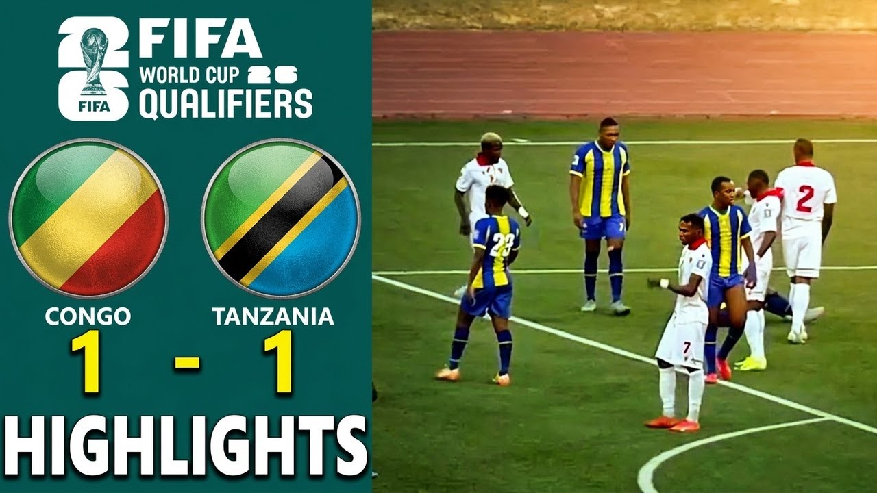 Congo Vs Tanzania | 2026 FIFA World Cup Qualifiers - CAF | Match Highlights 