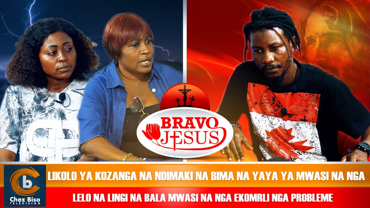 BRAVO JESUS-CHRIST: POSA Y'A NZOTO EMEMI NGA NALALA GRANDE SOEUR Y'A FIANCÉE NANGA