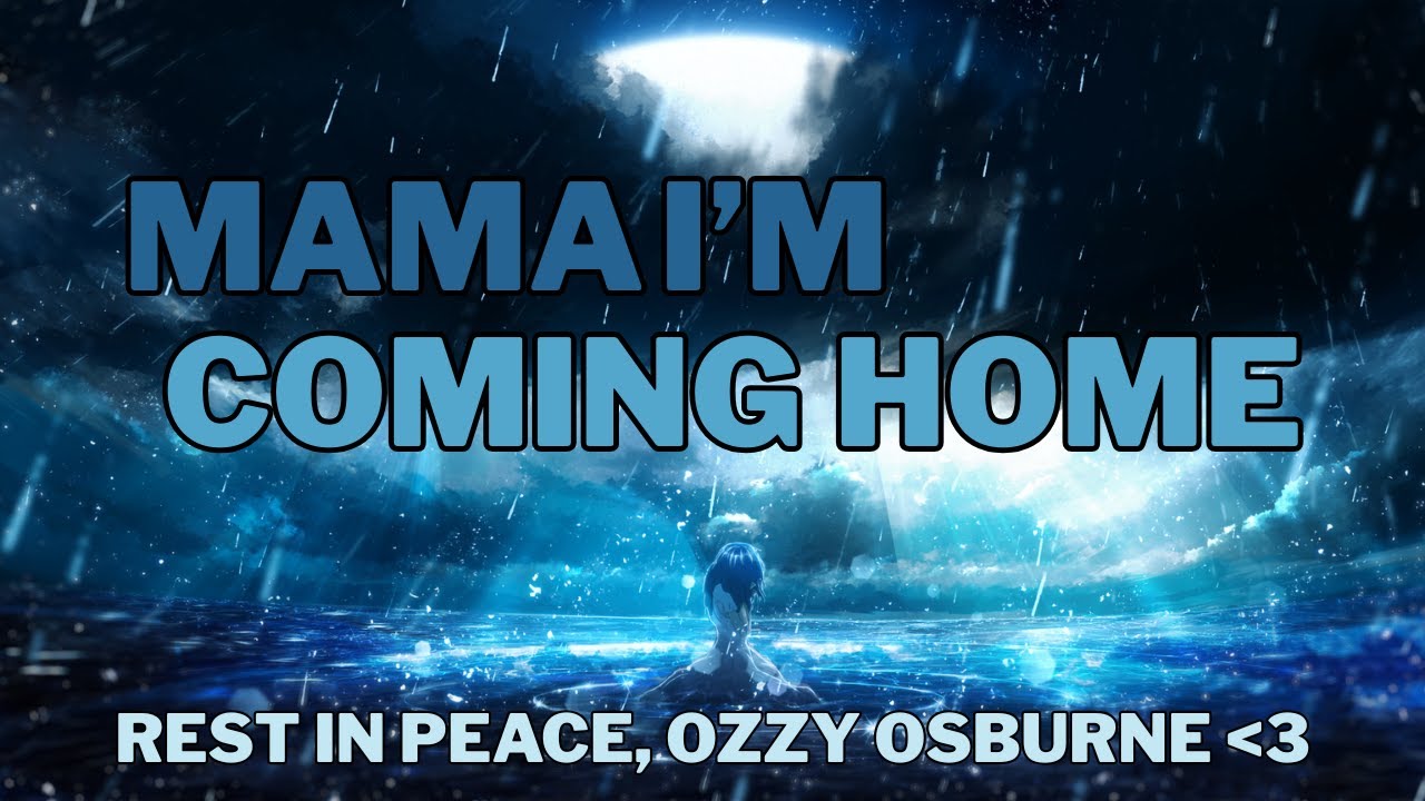 Nightcore - Mama I'm Coming Home
