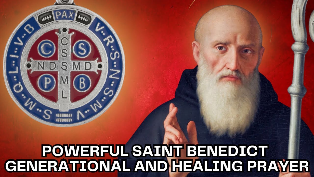 The Holy Staff of Saint Benedict Generational Healing & Protection Prayer