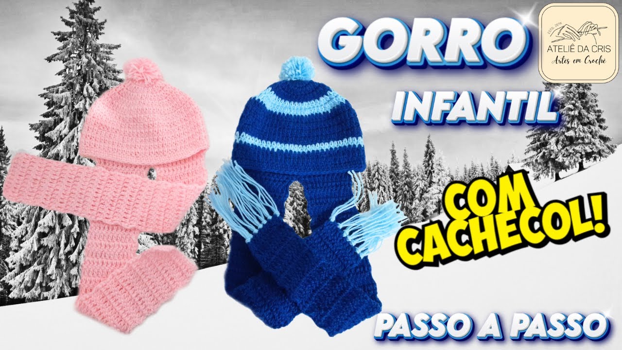 ✅ GORRO INFANTIL DE CROCHÊ - COM CACHECOL - 2 A 4 ANOS   |   LINDO E FÁCIL - PASSO A PASSO