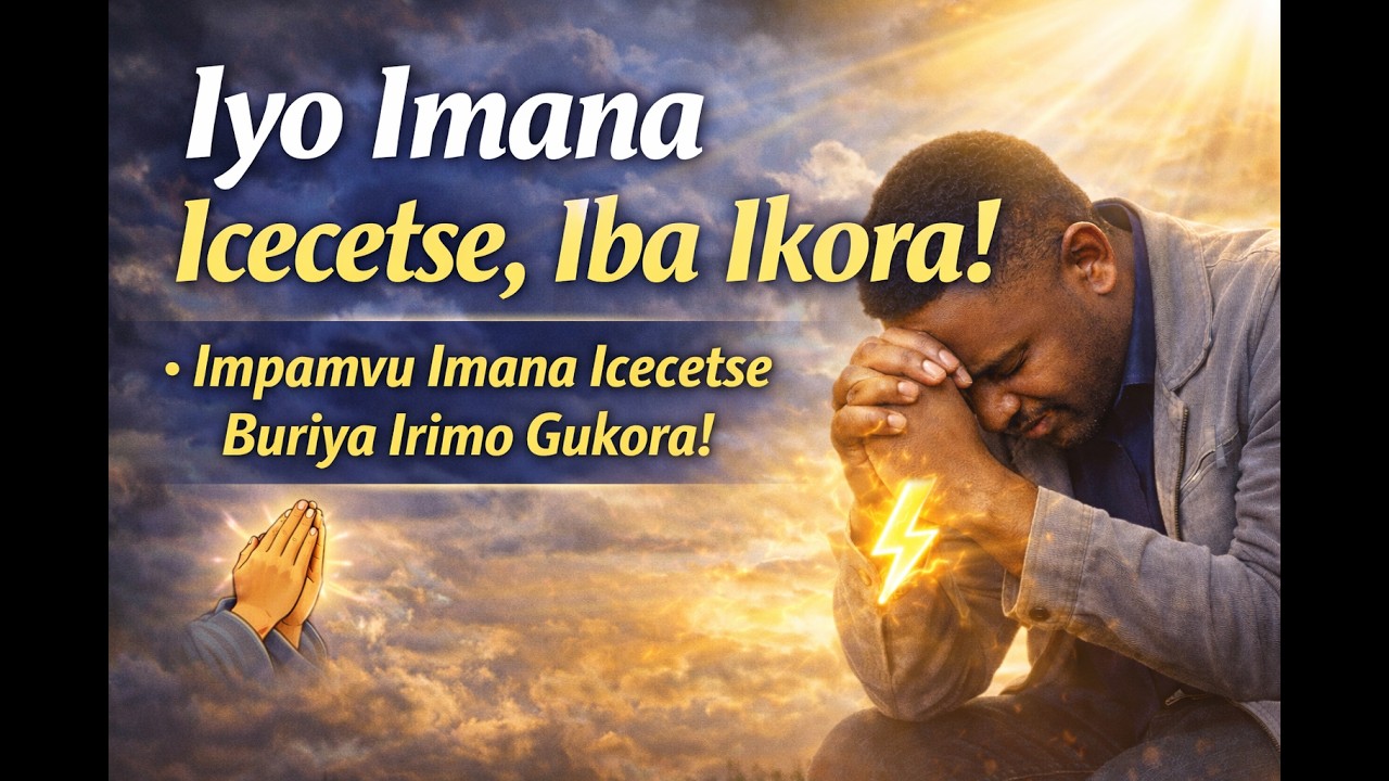 Iyo Imana Icecetse… Iba Irimo Gukora | Ubutumwa Buzahindura Ubuzima Bwawe.