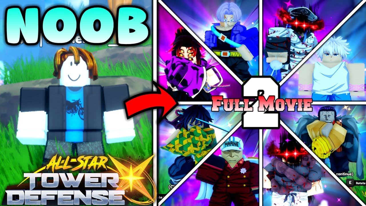 I Went From Noob To Pro in All Star Tower Defense X [Full Movie 2]