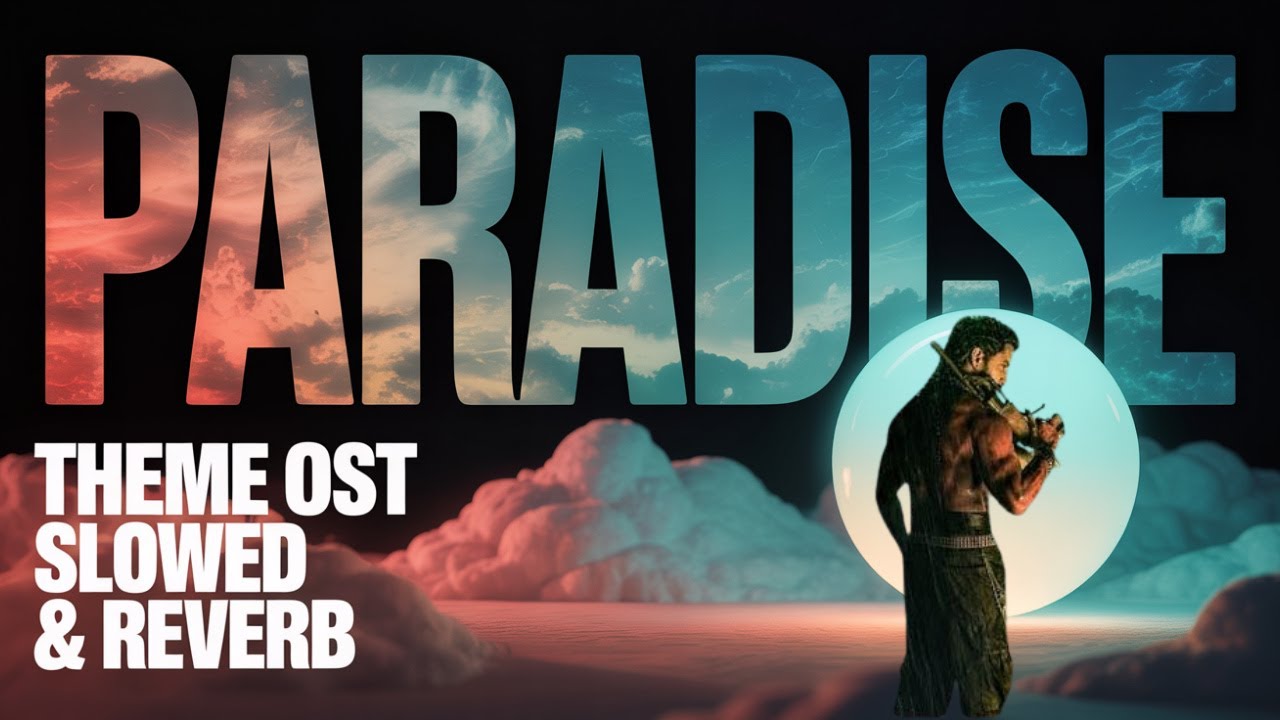 PARADISE THEME OST | SLOWED & REVERB | The Paradise | Anirudh Ravichander