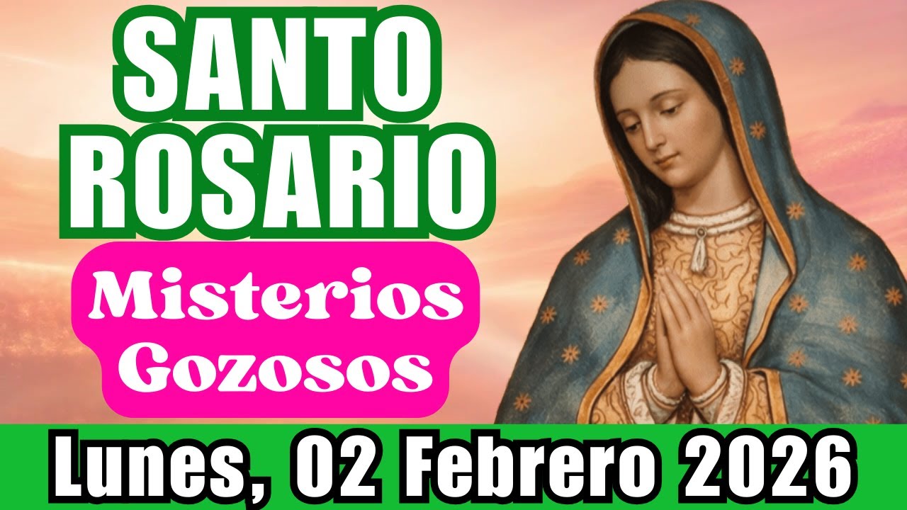 Santo Rosario COMPLETO Guiado de HOY LUNES 02 DE FEBRERO DE 2026 MISTERIOS GOZOSOS