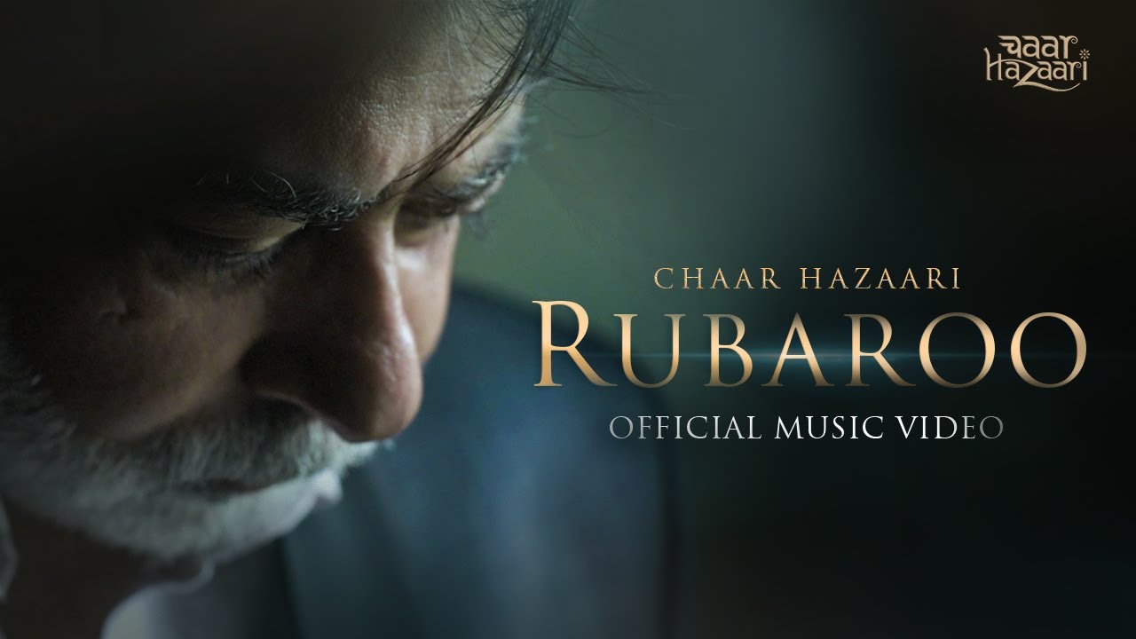 Chaar Hazaari - Rubaroo (Official Music Video)