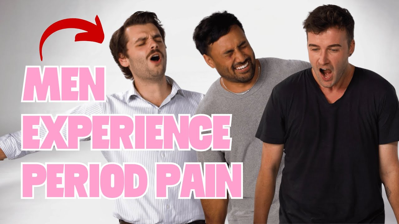 Can men FINALLY understand period pain?