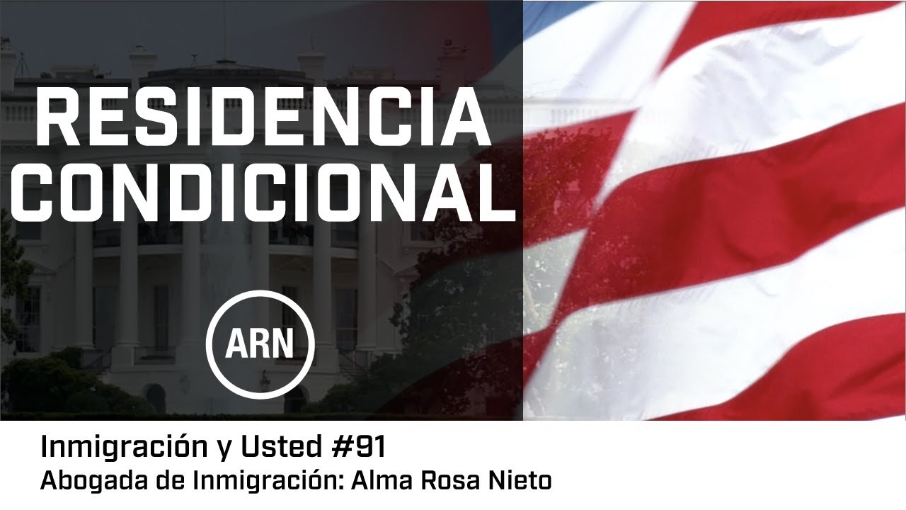 RESIDENCIA CONDICIONAL DE 2 AÑOS A TRAVÉS DE CÓNYUGE CIUDADANO?