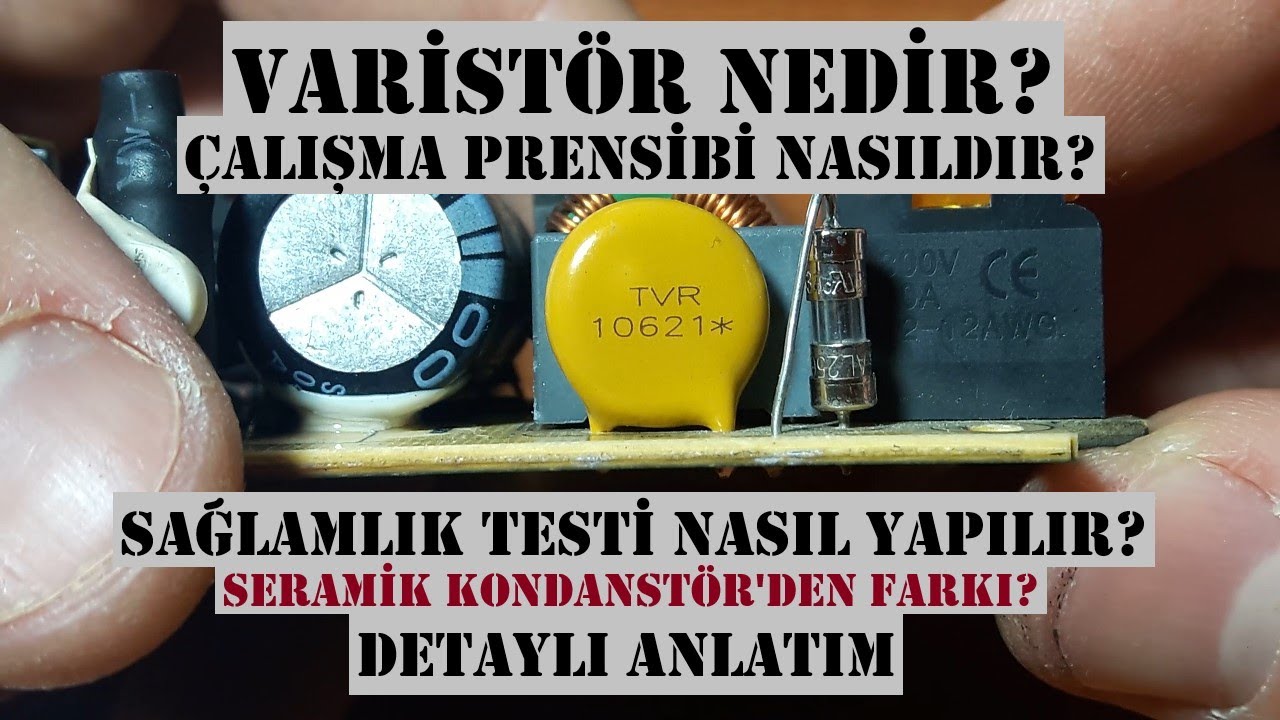 Varistör nedir?, Varistör çalışma prensibi nasıldır?, Seramik kondanstör ile arasındaki fark nedir?