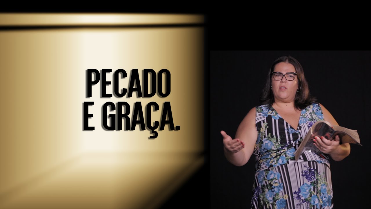 PECADO E GRA&Ccedil;A