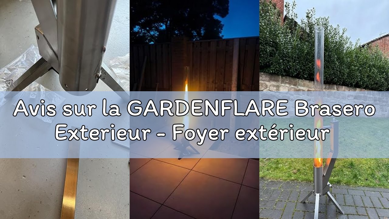 Avis sur la GARDENFLARE Brasero Exterieur - Foyer extérieur élégant pour Terrasse et Jardin, Flamme