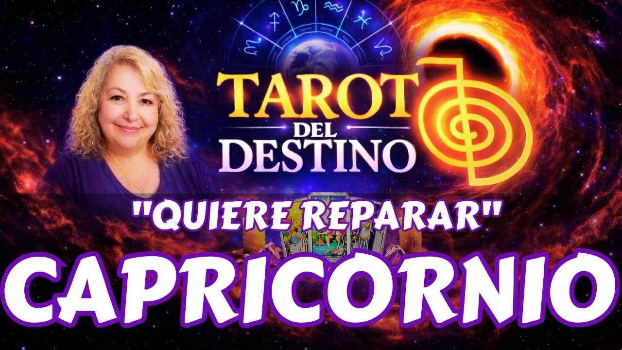 CAPRICORNIO ♑ QUIERE REPARARLO TODO… PROMETE NO FALLARTE | Tarot del Destino #capricornio